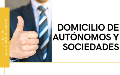 DOMICILIACIÓN DE AUTÓNOMOS Y SOCIEDADES